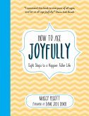 How to Age Joyfully (eBook, ePUB)