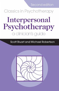 Interpersonal Psychotherapy 2E (eBook, PDF) - Stuart, Scott; Robertson, Michael; Robertson, Michael