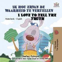 Ik hou ervan de waarheid te vertellen I Love to Tell the Truth (eBook, ePUB) - Admont, Shelley; KidKiddos Books