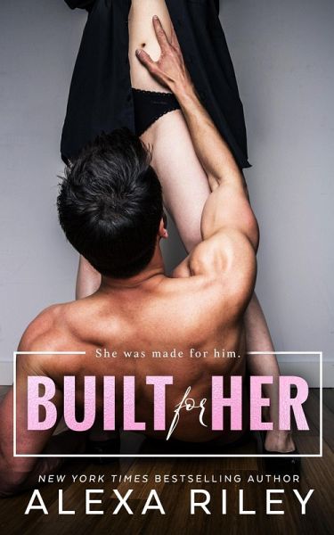 Built For Her (eBook, ePUB) Built For Her (eBook, ePUB)