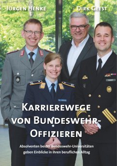 Karrierewege von Bundeswehr-Offizieren (eBook, ePUB) Karrierewege von Bundeswehr-Offizieren (eBook, ePUB)