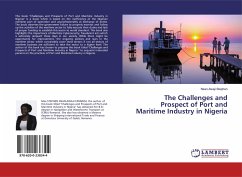 The Challenges and Prospect of Port and Maritime Industry in Nigeria - Stephen, Nsan-Awaji
