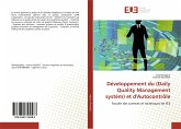 Développement du (Daily Quality Management systèm) et d'Autocontrôle