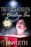 The Town Beneath the Christmas Tree (Twisted Family Holiday Series, #1) (eBook, ePUB)