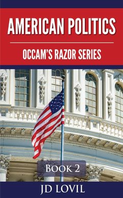 American Politics (Occam's Razor Series, #2) (eBook, ePUB) - Lovil, Jd