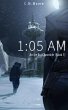 1:05 a.m. (An Ice Era Chronicle, #1)... - Bild 1