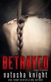 Betrayed: Prequel to Unhinged (eBook, ePUB)