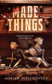 Made Things (eBook, ePUB)