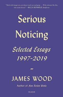 Serious Noticing (eBook, ePUB) - Wood, James