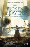 The Broken Heavens (eBook, ePUB)