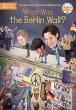 What Was the Berlin Wall? (eBook, ePUB) - Bild 1