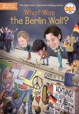 What Was the Berlin Wall? (eBook, ePUB)