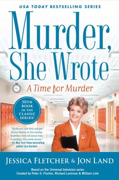 Murder, She Wrote: A Time for Murder (eBook, ePUB) - Fletcher, Jessica; Land, Jon