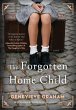 The Forgotten Home Child (eBook, ePUB) - Bild 1