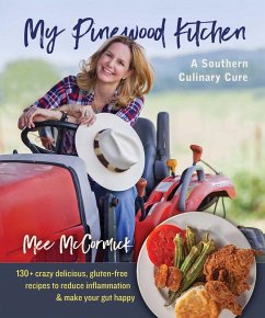 Cover My Pinewood Kitchen, A Southern Culinary Cure (eBook, ePUB)