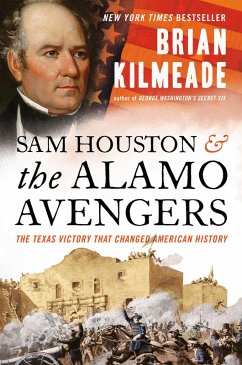 Sam Houston and the Alamo Avengers (eBook, ePUB) - Kilmeade, Brian