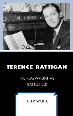Terence Rattigan (eBook, ePUB) - Wolfe, Peter Terence Rattigan (eBook, ePUB) - Wolfe, Peter