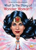 What Is the Story of Wonder Woman? (eBook, ePUB)