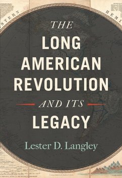 Cover The Long American Revolution and Its Legacy (eBook, ePUB)