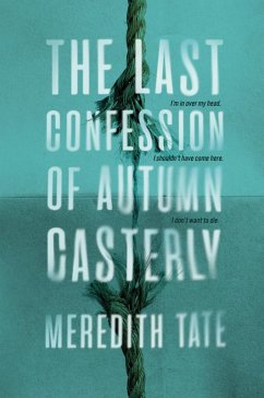 The Last Confession of Autumn Casterly (eBook, ePUB) - Tate, Meredith