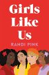 Girls Like Us (eBook, ePUB) - Bild 1