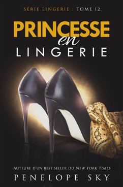 Cover Princesse en Lingerie (Lingerie (French), #12) (eBook, ePUB)