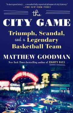 The City Game (eBook, ePUB) - Goodman, Matthew