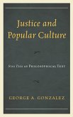 Justice and Popular Culture (eBook, ePUB) Justice and Popular Culture (eBook, ePUB)