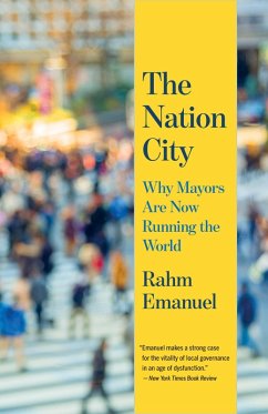 The Nation City (eBook, ePUB) - Emanuel, Rahm
