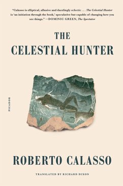 The Celestial Hunter (eBook, ePUB) - Calasso, Roberto