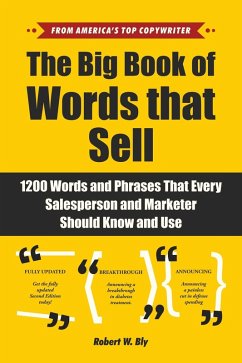 The Big Book of Words That Sell (eBook, ePUB) - Bly, Robert W.