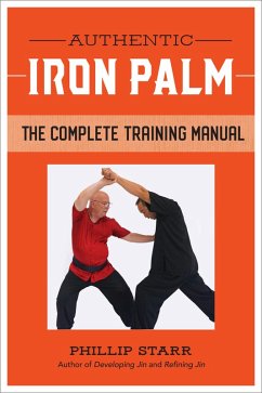 Authentic Iron Palm (eBook, ePUB) - Starr, Phillip