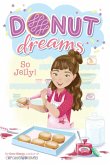 So Jelly! (eBook, ePUB) So Jelly! (eBook, ePUB)