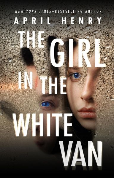 The Girl in the White Van (eBook, ePUB)