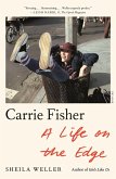 Carrie Fisher: A Life on the Edge (eBook, ePUB)