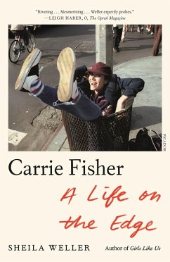 Cover Carrie Fisher: A Life on the Edge (eBook, ePUB)