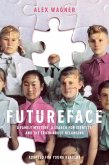 Futureface (Adapted for Young Readers) (eBook, ePUB)