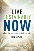 Live Sustainably Now (eBook, ePUB)