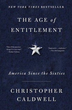 The Age of Entitlement (eBook, ePUB) - Caldwell, Christopher
