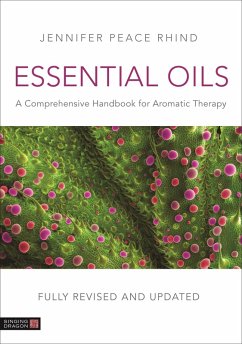 Essential Oils (Fully Revised and Updated 3rd Edition) (eBook, ePUB) - Peace Rhind, Jennifer Peace