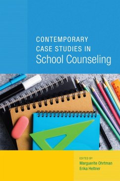 Contemporary Case Studies in School Counseling (eBook, ePUB)