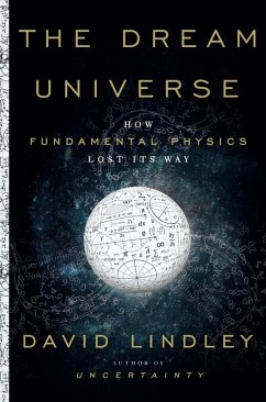 The Dream Universe (eBook, ePUB) - Lindley, David