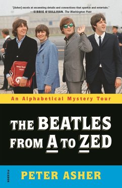 The Beatles from A to Zed (eBook, ePUB) - Asher, Peter