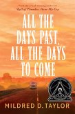 All the Days Past, All the Days to Come (eBook, ePUB)