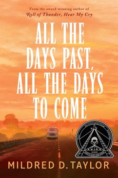 All the Days Past, All the Days to Come (eBook, ePUB) - Taylor, Mildred D.