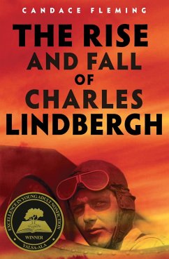 The Rise and Fall of Charles Lindbergh (eBook, ePUB) - Fleming, Candace