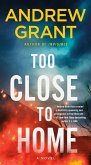 Too Close to Home (eBook, ePUB)