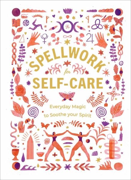 Spellwork for Self-Care (eBook, ePUB) Spellwork for Self-Care (eBook, ePUB)