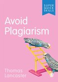 Avoid Plagiarism (eBook, PDF)