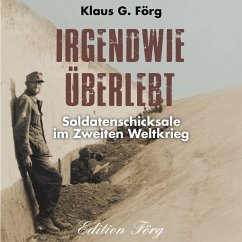 Irgendwie überlebt (MP3-Download) - Förg, Klaus G.